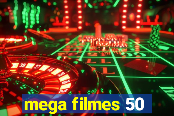 mega filmes 50